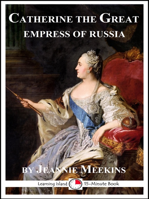 Title details for Catherine the Great by Jeannie Meekins - Available